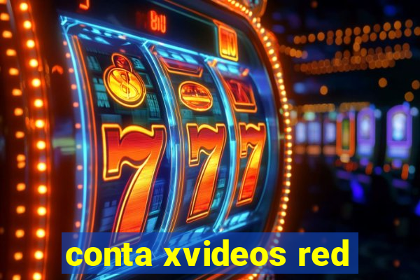 conta xvideos red